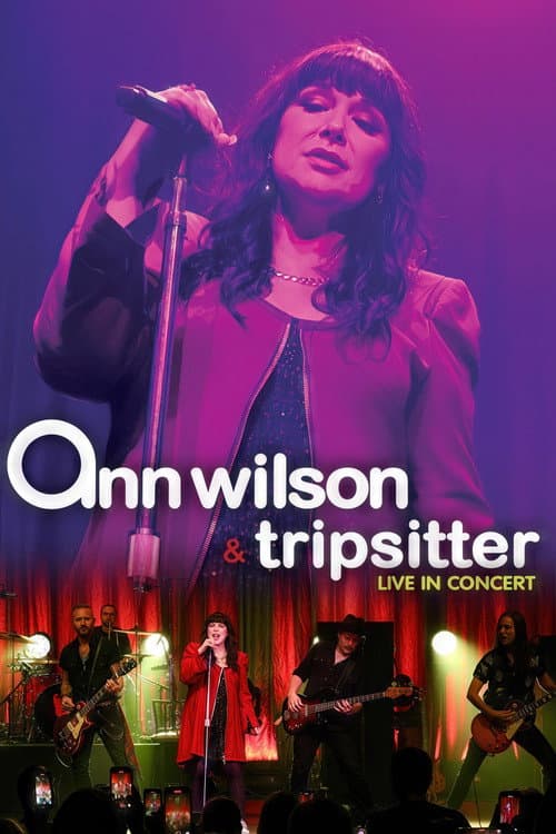Poster for Ann Wilson & Tripsitter - Live in Concert