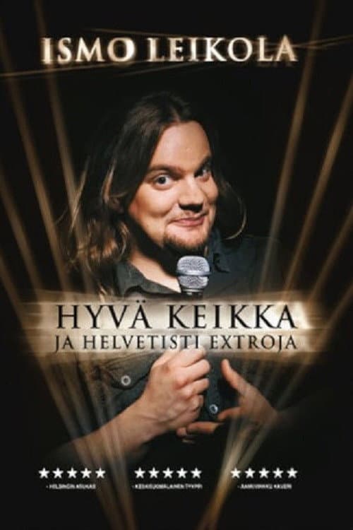 Poster for Ismo Leikola Hyvä Keikka