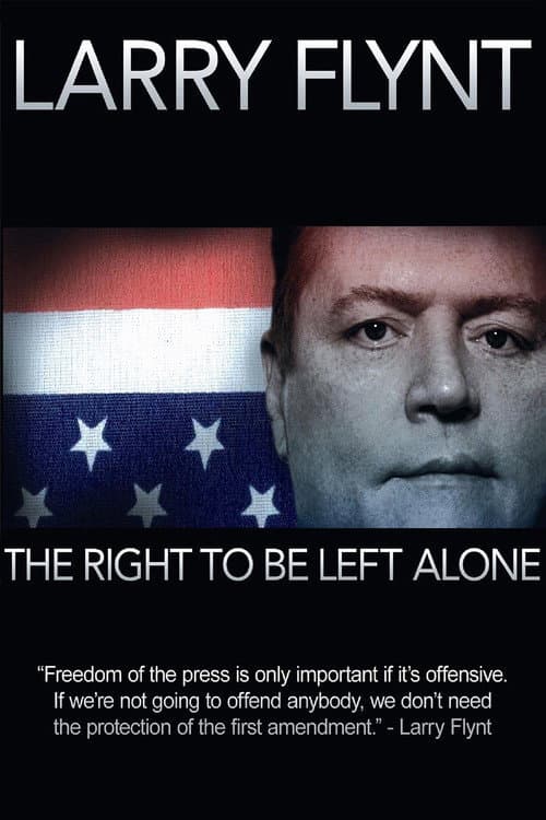 Poster for Larry Flynt: The Right to Be Left Alone
