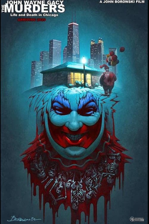 Постер до фільму «The John Wayne Gacy Murders: Life and Death in Chicago»