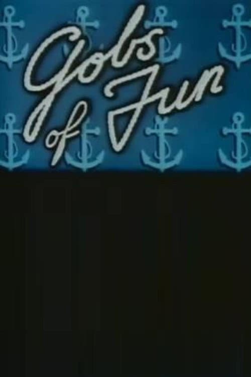 Poster for Gobs of Fun