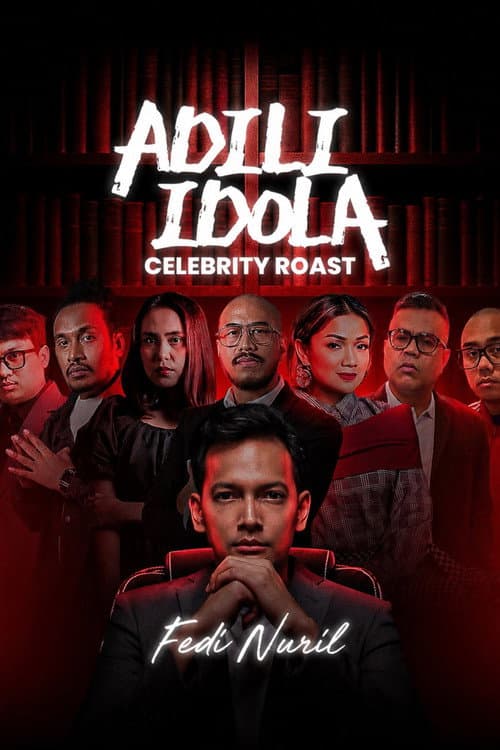 Poster for Adili Idola Celebrity Roast: Fedi Nuril