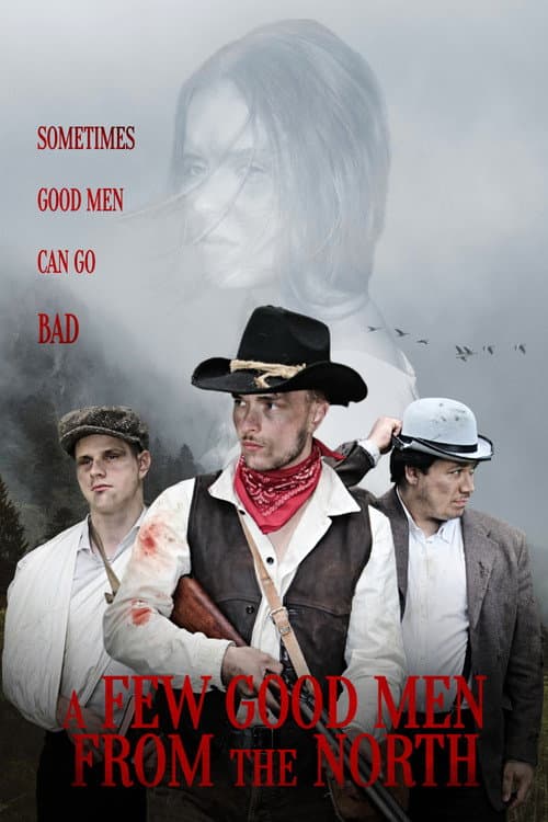 Poster for A Few Good Men From The North