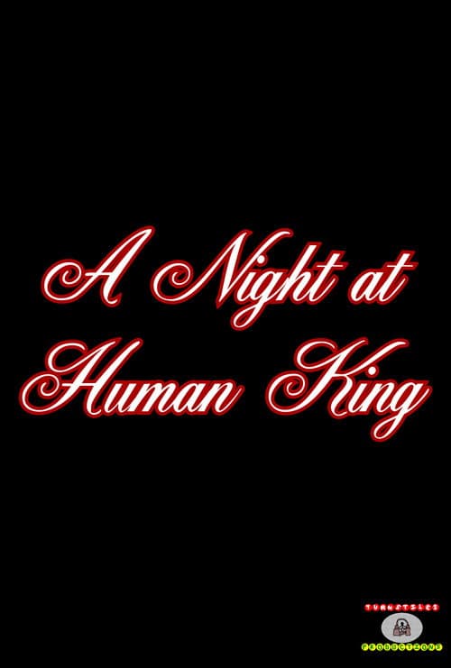 Poster for A Night at Human King