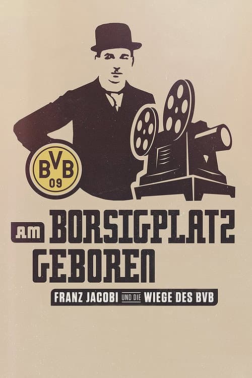Poster for Am Borsigplatz geboren