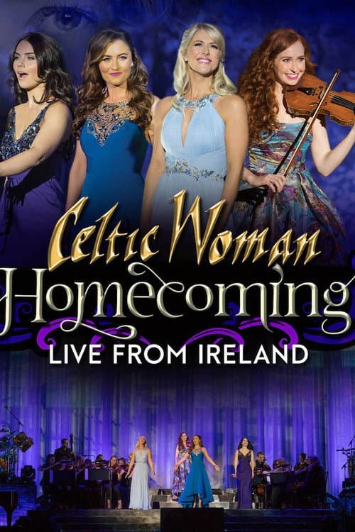 Poster for Celtic Woman: Homecoming - Live From Ireland
