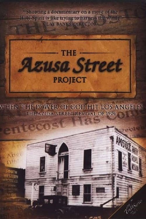 Poster for The Azusa Street Project