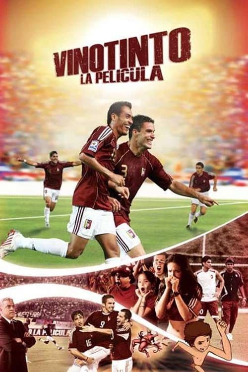 Poster for Vinotinto, The Movie