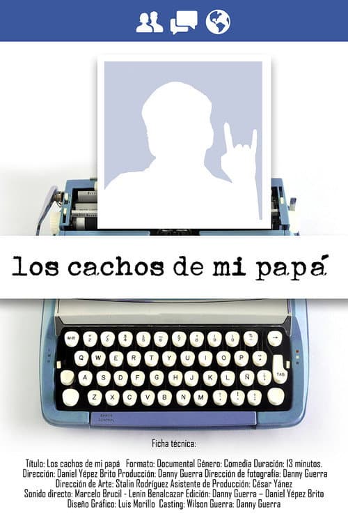 Poster for Los cachos de mi papá