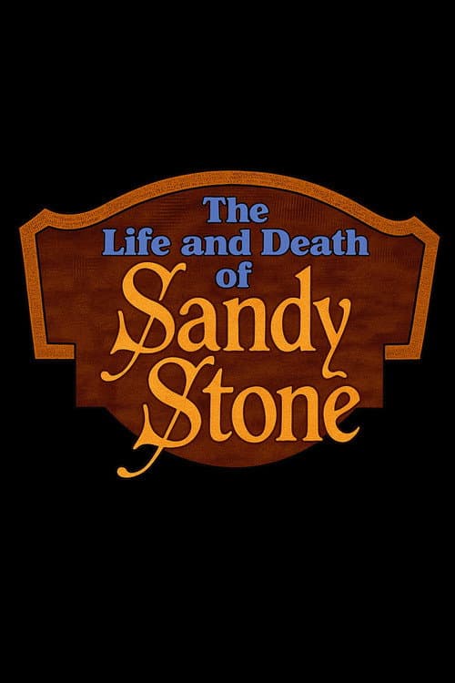 Poster for The Life and Death of Sandy Stone