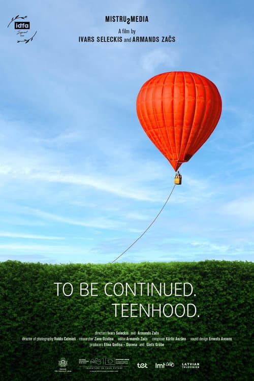 Poster for To Be Continued. Teenhood