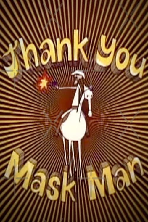 Poster for Thank You Mask Man