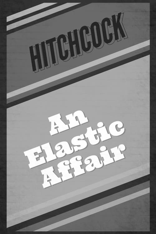Poster for An Elastic Affair