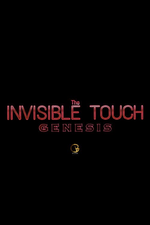 Poster for The Invisible Touch: Genesis