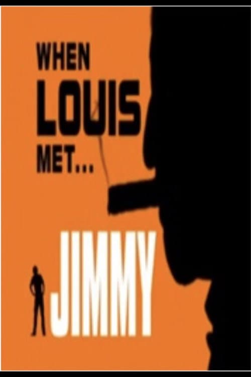 Poster for When Louis Met... Jimmy