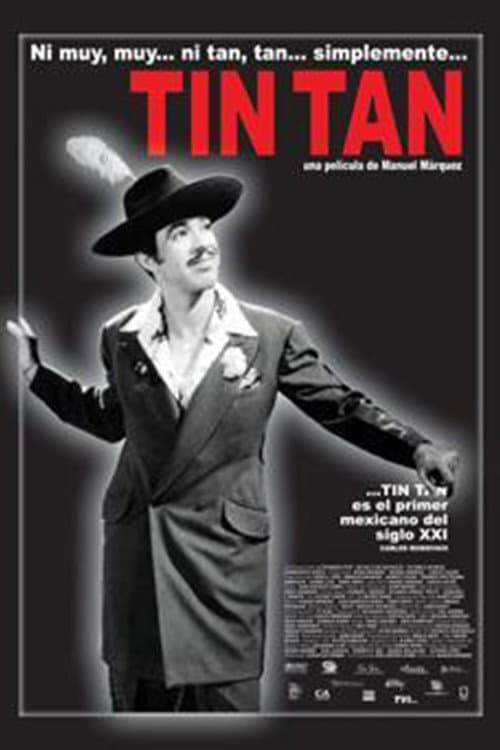 Poster for Ni Muy, Muy... ni Tan, Tan... simplemente Tin Tan