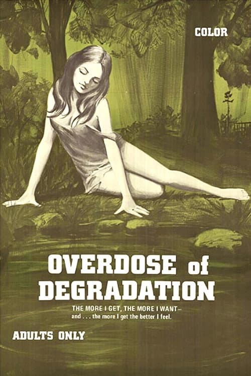 Постер до фільму «Overdose of Degradation»