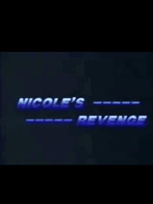 Poster for Nicole's Revenge