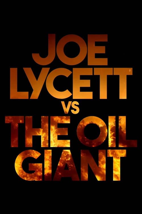 Постер до фільму «Joe Lycett vs the Oil Giant»