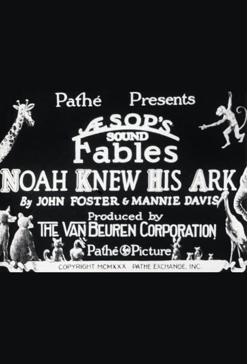 Постер до фільму «Noah Knew His Ark»