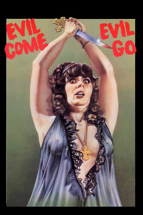 Poster for Evil Come Evil Go