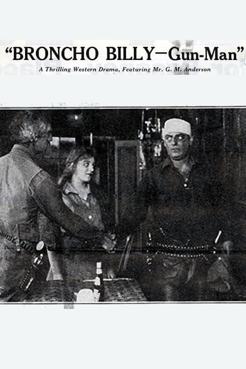 Poster for Broncho Billy -- Gun-Man