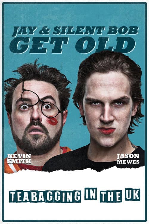 Poster for Jay and Silent Bob Get Old: Teabagging in the UK