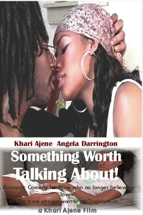 Poster for Something Worth Talking About!
