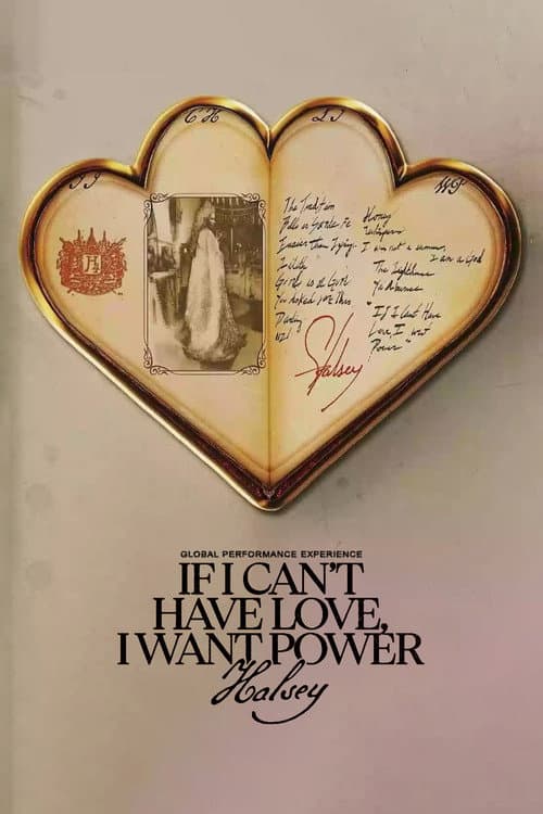 Постер до фільму «Halsey: If I Can't Have Love, I Want Power - Global Performance Experience»