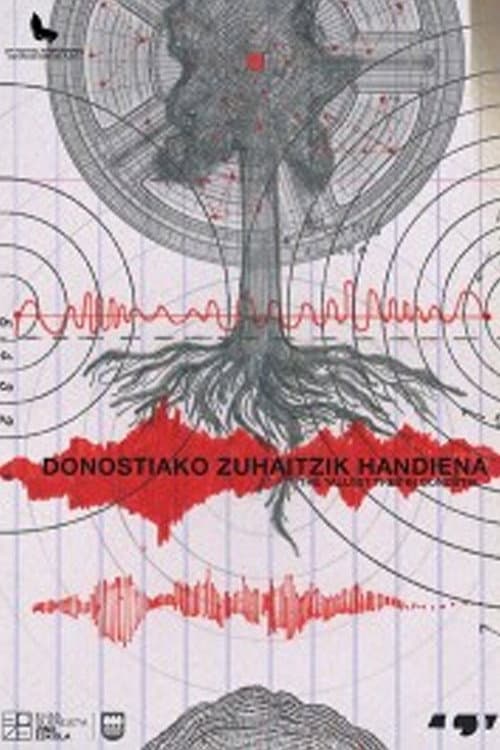 Poster for Donostiako zuhaitzik handiena