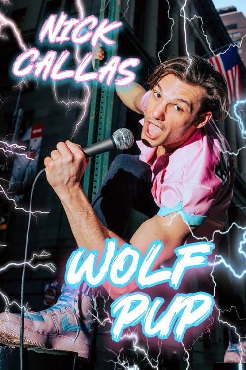 Poster for Nick Callas: Wolf Pup