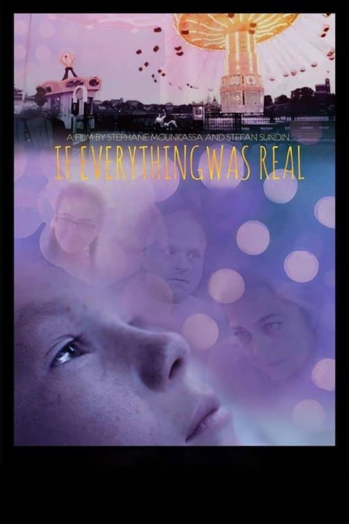 Постер до фільму «If Everything Was Real»