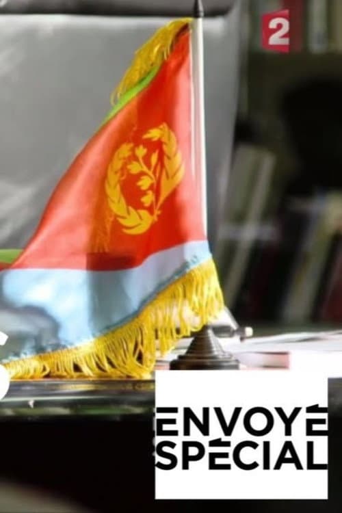 Постер до фільму «Erythrée, la terre des évadés (Envoyé Spécial)»