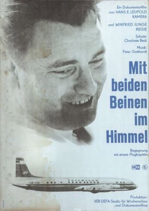 Poster for Mit beiden Beinen im Himmel - Begegnung mit einem Flugkapitän