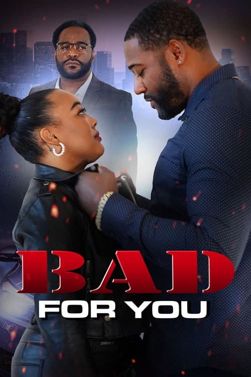 Poster for Bad For You