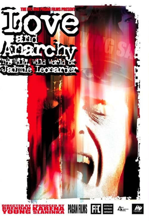 Постер до фільму «Love and Anarchy: The Wild Wild World of Jaimie Leonarder»