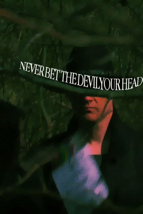 Poster for Never Bet the Devil Your Head