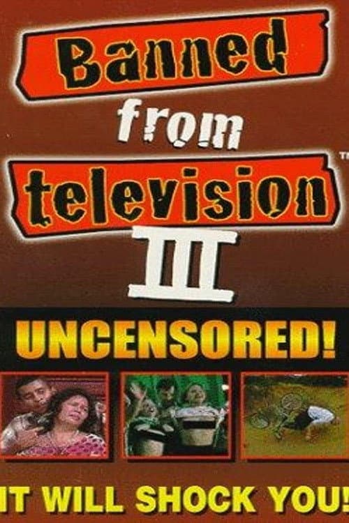 Poster for Banned from Television III