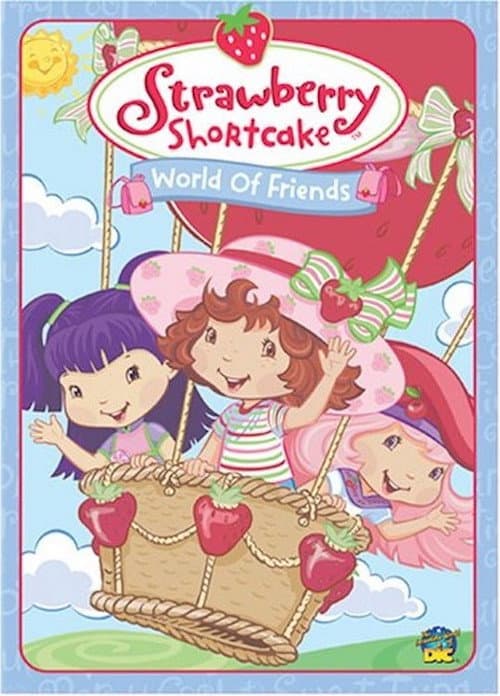 Poster for Strawberry Shortcake: World of Friends