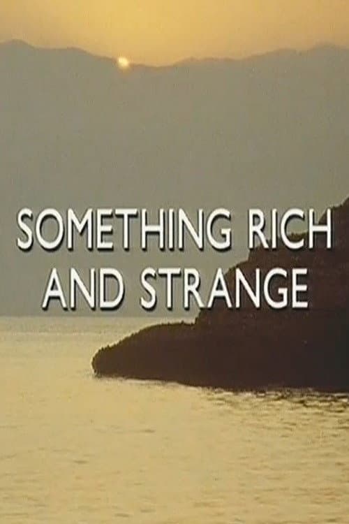 Постер до фільму «Something Rich and Strange: The Life and Music of Iannis Xenakis»
