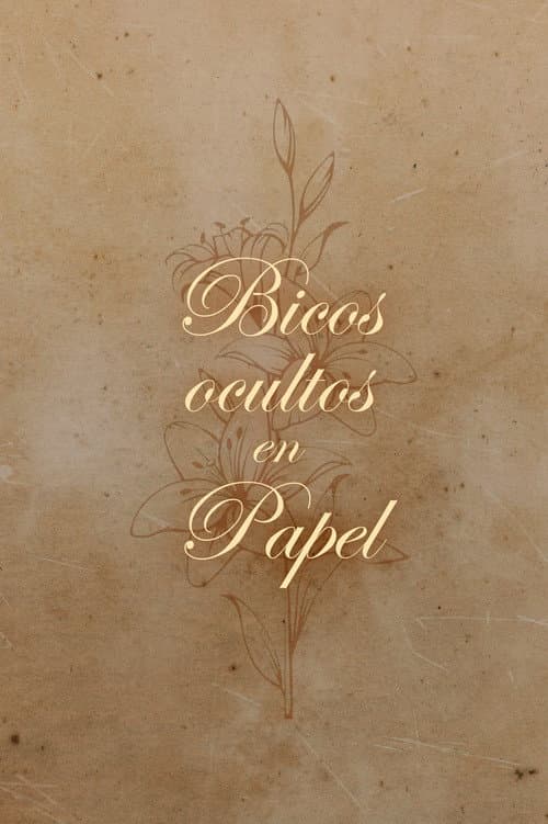 Poster for Bicos ocultos en Papel