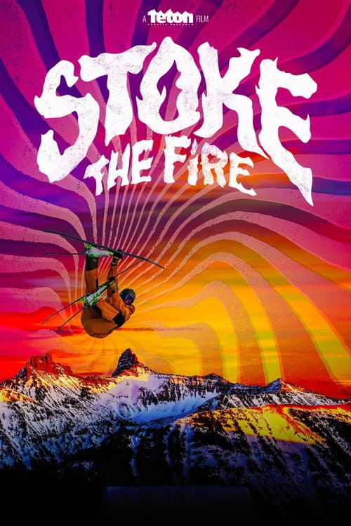 Poster for Stoke the Fire