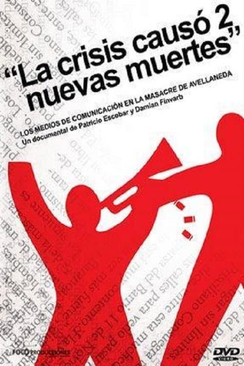 Poster for The Crisis Caused 2 New Deaths