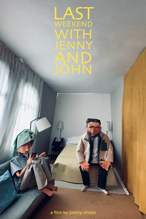 Poster for Last Weekend with Jenny and John