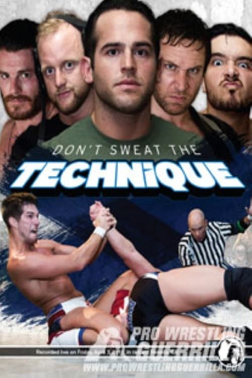 Poster for PWG: Don't Sweat The Technique