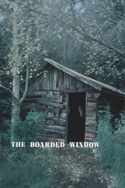 Poster for The Boarded Window