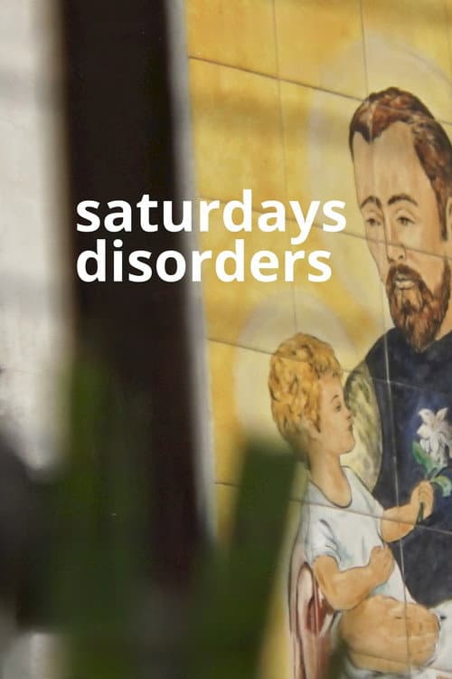 Poster for Saturdays Disorders