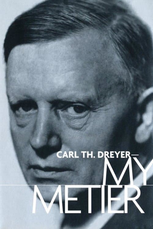 Poster for Carl Th. Dreyer: My Metier