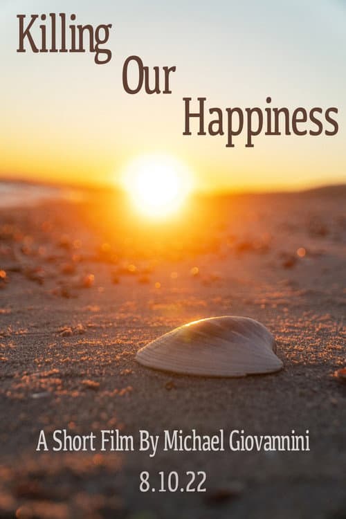 Poster for Killing Our Happiness