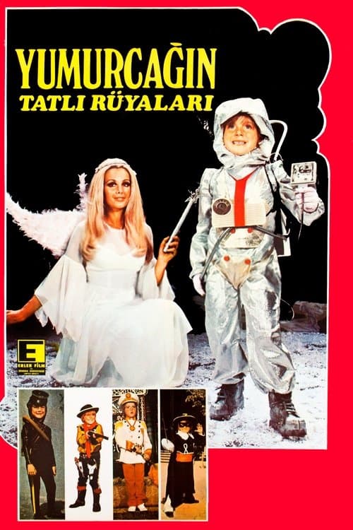 Poster for Yumurcağın Tatlı Rüyaları